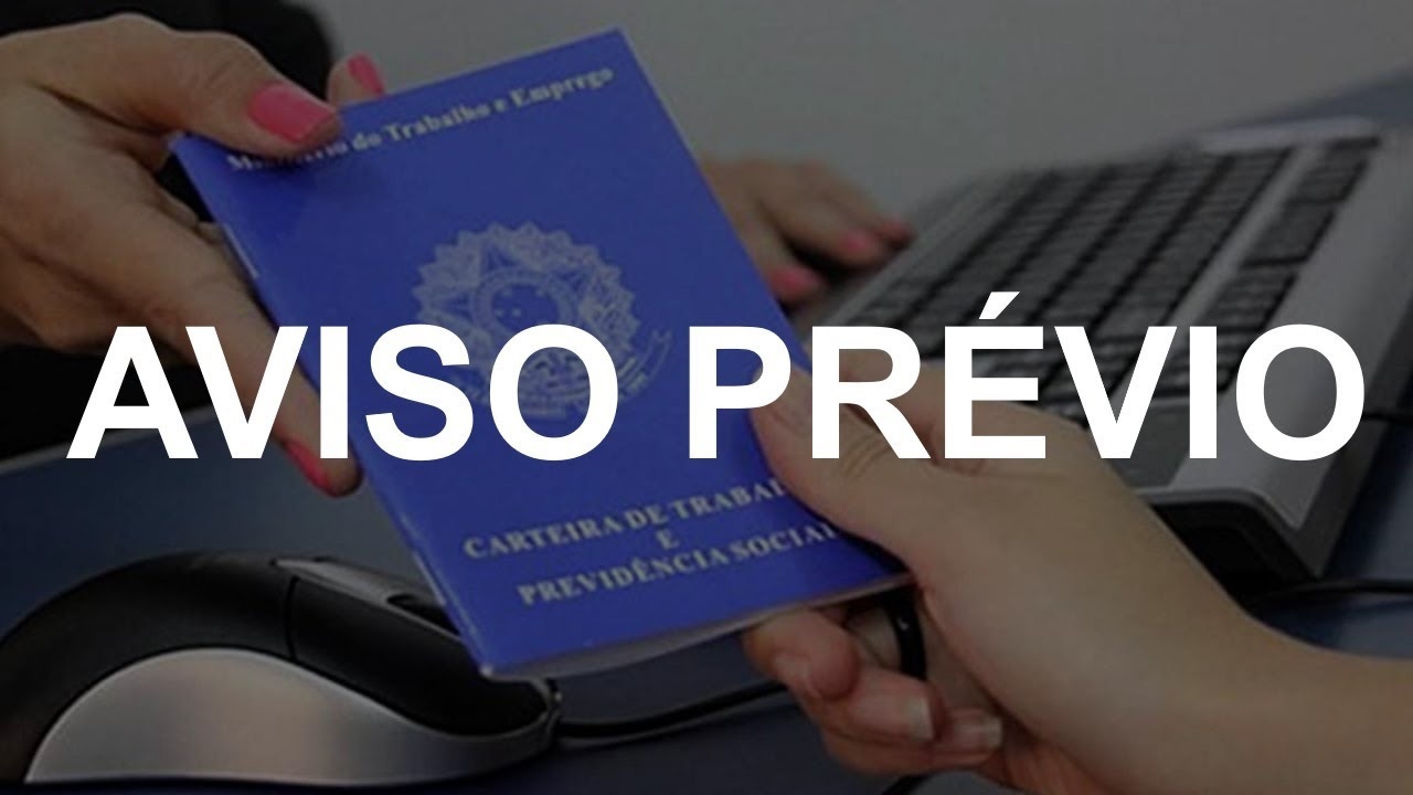 Aviso prévio Regras do aviso prévio trabalhado e indenizado